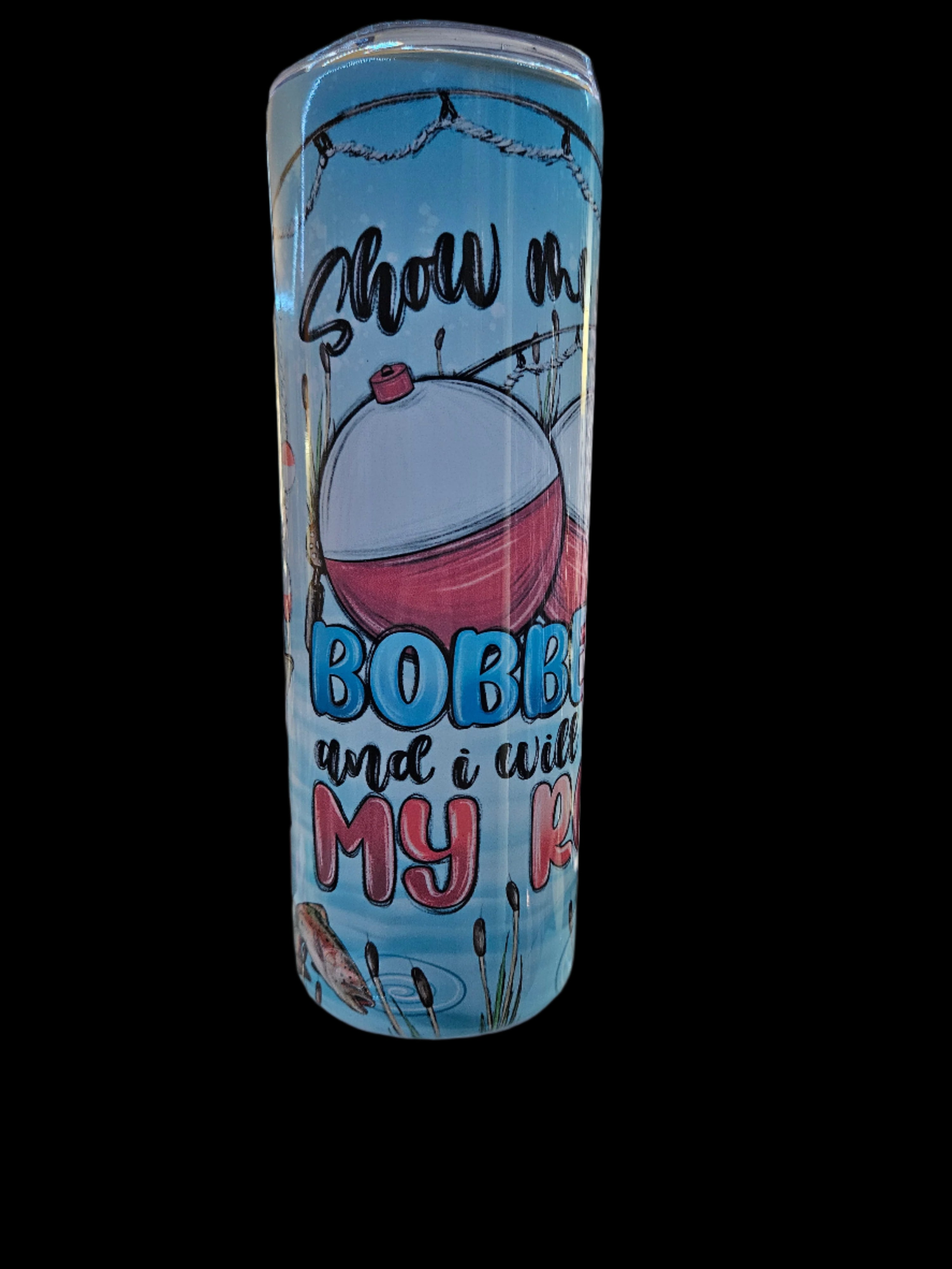 Show me your Bobbers 20oz