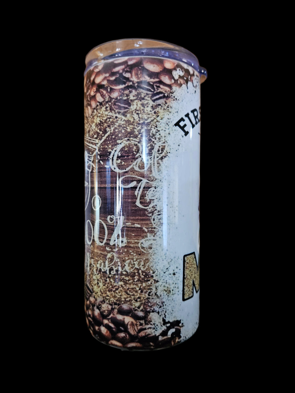 Coffee First then Mom Shit 16oz Steel Tumbler
